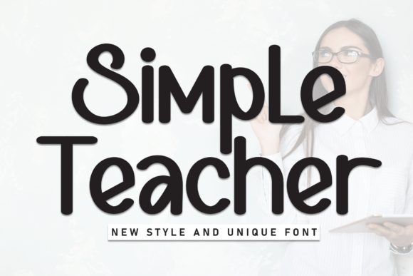 Simple Teacher Font: A Maker’s Guide