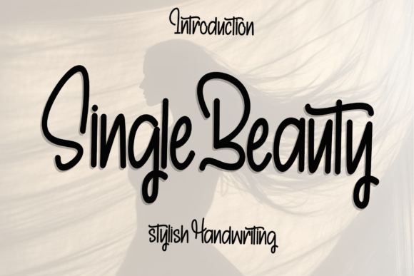Single Beauty: A Handwritten Font for Editorial Design