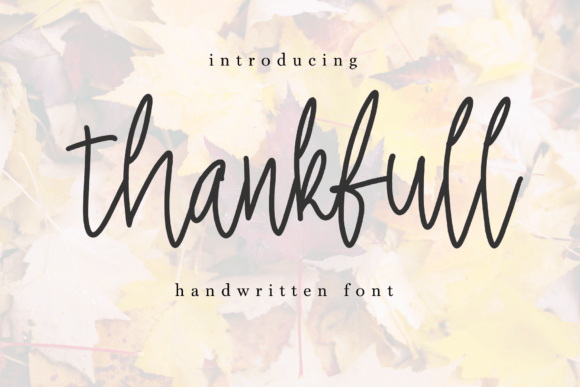 Thankfull Font: A Marketer’s Review for Campaign Design