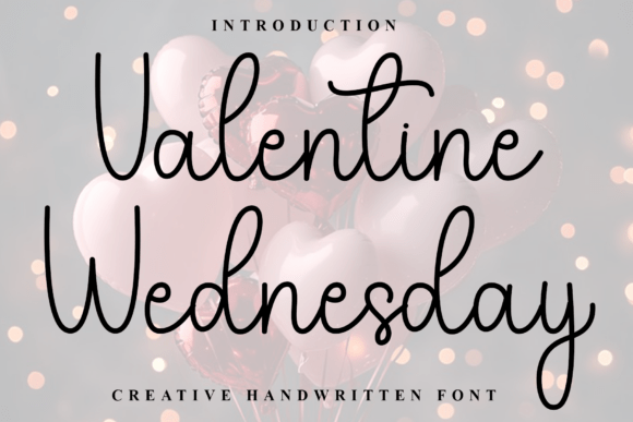 Valentine Wednesday: A Whimsical Typeface for Branding